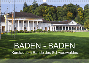 Kalender Baden-Baden 2021- Kurstadt am Rande des Schwarzwaldes