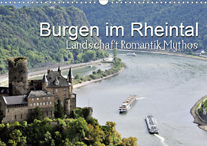 Burgen im Rheintal 2021 - Landschaft, Romantik, Mythos
