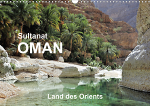 Calendar Sultanat Oman - Land des Orients 2021